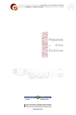 Estadística Productores Artes Escénicas 2007
