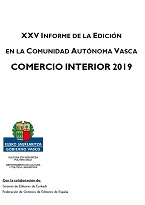 Informe de la edición en la Comunidad Autónoma Vasca - Comercio interior 2019